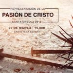 La representación de la Pasión de Cristo cumple una década en Santa Úrsula